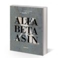 alfa-beta-asin-joan fontcuberta-arturo leyte coello-9788494615856 alfa-beta-asin-joan fontcuberta-arturo leyte coello-9788494615856