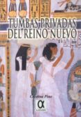 tumbas privadas del reino nuevo-cristina del pino-9788495414656 tumbas privadas del reino nuevo-cristina del pino-9788495414656