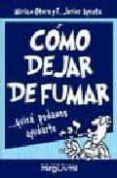 como dejar de fumar: quiza podamos ayudarte-9788495948656 como dejar de fumar: quiza podamos ayudarte-9788495948656