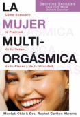 mujer multiorgásmica, la (e-book) (ebook)-mantak chia-rachel carlton abrams-9788495973856 mujer multiorgásmica, la (e-book) (ebook)-mantak chia-rachel carlton abrams-9788495973856