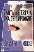 carta abierta a una chica progre-francisco umbral-9788496115156 carta abierta a una chica progre-francisco umbral-9788496115156