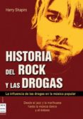 historia del rock y las drogas-harry shapiro-9788496222656 historia del rock y las drogas-harry shapiro-9788496222656