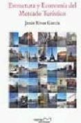 estructura y economia del mercado turistico-9788496491656 estructura y economia del mercado turistico-9788496491656