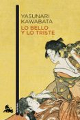 lo bello y lo triste-yasunari kawabata-9788496580756 lo bello y lo triste-yasunari kawabata-9788496580756