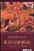 avicena o la ruta de isfahan-gilbert sinoue-9788496581456 avicena o la ruta de isfahan-gilbert sinoue-9788496581456