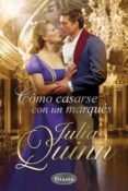 como casarse con un marques-julia quinn-9788496711556 como casarse con un marques-julia quinn-9788496711556