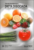 dieta disociada: combinar alimentos para adelgazar-gerda nudelmann-9788496951556 dieta disociada: combinar alimentos para adelgazar-gerda nudelmann-9788496951556