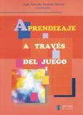 aprendizaje a traves del juego-juan antonio moreno murcia-9788497000956 aprendizaje a traves del juego-juan antonio moreno murcia-9788497000956