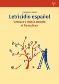 letricidio-fernando larraz elorriaga-9788497048156 letricidio-fernando larraz elorriaga-9788497048156
