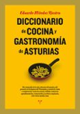 diccionario de cocina y gastronomia de asturias-eduardo mendez riestra-9788497049856 diccionario de cocina y gastronomia de asturias-eduardo mendez riestra-9788497049856