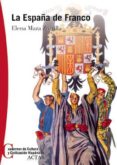 (pe)la españa de franco (1939-1975)-elena maza zorrilla-9788497390156 (pe)la españa de franco (1939-1975)-elena maza zorrilla-9788497390156