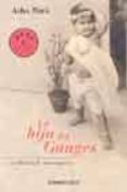 la hija del ganges: la historia de un adopcion-asha miro-9788497930956 la hija del ganges: la historia de un adopcion-asha miro-9788497930956