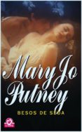 besos de seda-mary jo putney-9788497936156 besos de seda-mary jo putney-9788497936156
