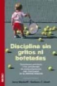 disciplina sin gritos ni bofetadas-barbara c. unell-jerry l. wyckoff-9788497990356 disciplina sin gritos ni bofetadas-barbara c. unell-jerry l. wyckoff-9788497990356
