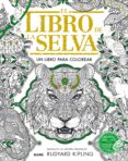 el libro de la selva: un libro para colorear-rudyard kipling-9788498019056 el libro de la selva: un libro para colorear-rudyard kipling-9788498019056