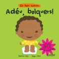 adeu, bolquers!-patricia geis-9788498250756 adeu, bolquers!-patricia geis-9788498250756