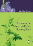 elementos de materia medica homeopatica-jean paul chiron-9788498271256 elementos de materia medica homeopatica-jean paul chiron-9788498271256