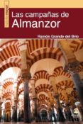 las campañas de almanzor-ramon grande del brio-9788498273656 las campañas de almanzor-ramon grande del brio-9788498273656