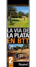la via de la plata en btt-jose a. pastor gonzalez-9788498292756 la via de la plata en btt-jose a. pastor gonzalez-9788498292756
