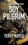 soy pilgrim-terry hayes-9788498388756 soy pilgrim-terry hayes-9788498388756