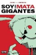 soy una matagigantes-j. m. ken niimura-joe kelly-9788498476156 soy una matagigantes-j. m. ken niimura-joe kelly-9788498476156