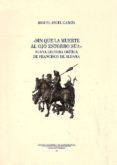 sin que la muerte al ojo estorbo sea: nueva lectura critica de francisco de aldana-9788498522556 sin que la muerte al ojo estorbo sea: nueva lectura critica de francisco de aldana-9788498522556