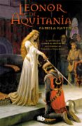 leonor de aquitania-pamela kaufman-9788498722956 leonor de aquitania-pamela kaufman-9788498722956