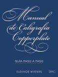 manual de caligrafia copperplate: guia paso a paso-9788498745856 manual de caligrafia copperplate: guia paso a paso-9788498745856