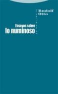 ensayos sobre lo numinoso-rudolf otto-9788498790856 ensayos sobre lo numinoso-rudolf otto-9788498790856