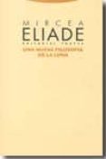 una nueva filosofia de la luna-mircea eliade-9788498791556 una nueva filosofia de la luna-mircea eliade-9788498791556
