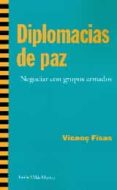 diplomacias de la paz-vicenç fisas armengol-9788498886856 diplomacias de la paz-vicenç fisas armengol-9788498886856