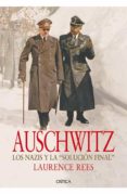 auschwitz-laurence rees-9788498926156 auschwitz-laurence rees-9788498926156