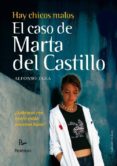 hay chicos malos: el caso de marta del castillo-alfonso egea-9788499190556 hay chicos malos: el caso de marta del castillo-alfonso egea-9788499190556