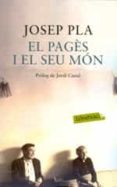 el pages i el seu mon-josep pla i casadevall-9788499308456 el pages i el seu mon-josep pla i casadevall-9788499308456