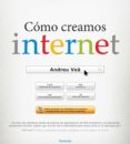 como creamos internet-andreu vea-9788499422756 como creamos internet-andreu vea-9788499422756