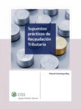supuestos practicos de recaudacion tributaria (ebook)-9788499542256 supuestos practicos de recaudacion tributaria (ebook)-9788499542256