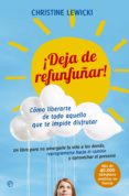 ¡deja de refunfuñar! (ebook)-christine lewicky-9788499703756 ¡deja de refunfuñar! (ebook)-christine lewicky-9788499703756