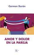 amor y dolor en la pareja-carmen duran lopez-9788499883656 amor y dolor en la pareja-carmen duran lopez-9788499883656