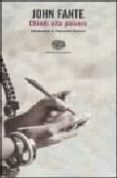 chiedi alla polvere-john fante-9788806168056 chiedi alla polvere-john fante-9788806168056