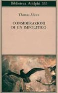 considerazioni di un impolitico-thomas mann-9788845912856 considerazioni di un impolitico-thomas mann-9788845912856