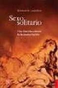 sexo solitario: una historia cultural de la masturbacion-thomas w. laquear-9789505576456 sexo solitario: una historia cultural de la masturbacion-thomas w. laquear-9789505576456