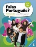 falas portugues? - nivel b2 (libro + cd-audio)-9789720170156 falas portugues? - nivel b2 (libro + cd-audio)-9789720170156