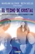 el techo de cristal: perspectivas psicoanaliticas sobre las mujer es y el poder-mariam alizade-beth seelig-9789870006756 el techo de cristal: perspectivas psicoanaliticas sobre las mujer es y el poder-mariam alizade-beth seelig-9789870006756