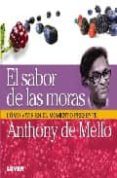 el sabor de las moras-anthony de mello-9789870007456 el sabor de las moras-anthony de mello-9789870007456
