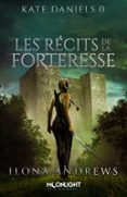 LES RÉCITS DE LA FORTERESSE