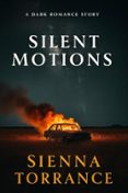 SILENT MOTIONS