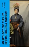 Libros de epub gratis para descargar uk AN APOLOGY FOR THE LIFE OF MRS. SHAMELA ANDREWS  (edición en inglés) in Spanish CHM MOBI iBook