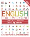 english for everyone (ed. en español) nivel inicial 1 - libro de estudio-9780241281666 english for everyone (ed. en español) nivel inicial 1 - libro de estudio-9780241281666