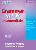 grammar in use intermediate (3rd ed.): student s book without ans wers (incluye cd-rom)-raymond murphy-9780521759366 grammar in use intermediate (3rd ed.): student s book without ans wers (incluye cd-rom)-raymond murphy-9780521759366