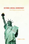 beyond liberal democracy (ebook)-9781400827466 beyond liberal democracy (ebook)-9781400827466